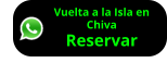 Vuelta a la Isla en  Chiva Reservar