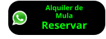 Alquiler de  Mula Reservar