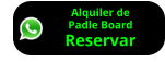 Alquiler de  Padle Board Reservar