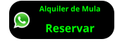 Alquiler de Mula    Reservar