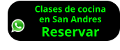 Clases de cocina  en San Andres Reservar