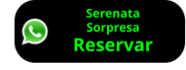 Serenata Sorpresa Reservar