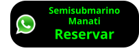 Semisubmarino Manati Reservar
