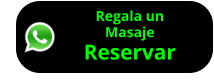 Regala un Masaje Reservar